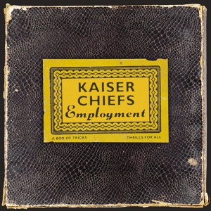 Обложка для Kaiser Chiefs - Everyday I Love You Less And Less