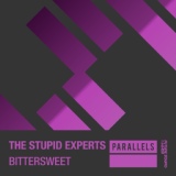 Обложка для The Stupid Experts - Bittersweet