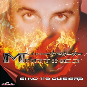 Обложка для DJ Juan Martinez - Si No Te Quisiera