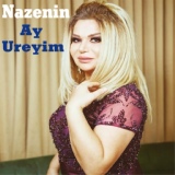 Обложка для Nazenin - Ay Ureyim