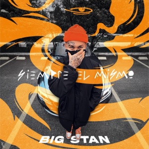 Обложка для Big Stan - Siempre el Mismo