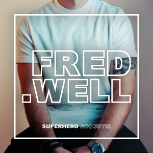 Обложка для Fred Well - Superhero