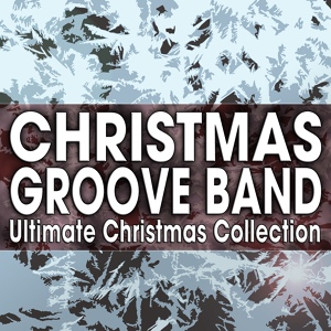 Обложка для Christmas Groove Band - Happy Christmas