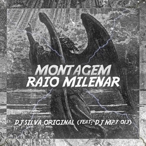 Обложка для DJ Silva Original - MONTAGEM RAIO MILENAR