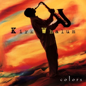 Обложка для Kirk Whalum - If Only For One Night