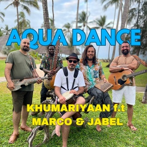 Обложка для Khumariyaan feat. Marco&jabel - Aqua Dance