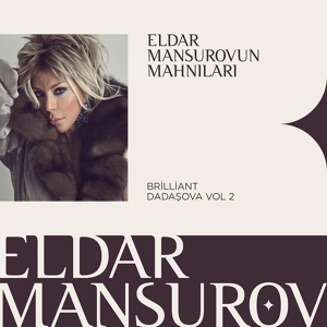 Обложка для Eldar Mansurov feat. Brilliant Dadaşova - Sənin Ad Günün