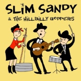 Обложка для Slim Sandy & The Hillbilly Boppers - I've Got the Boogie Blues