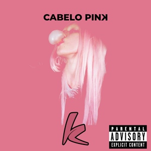 Обложка для Kshn - Cabelo Pink