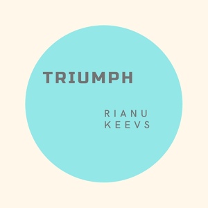 Обложка для Rianu Keevs - Triumph