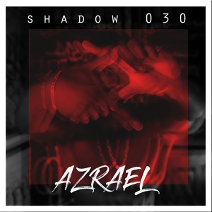 Обложка для Shadow030 - Azrael