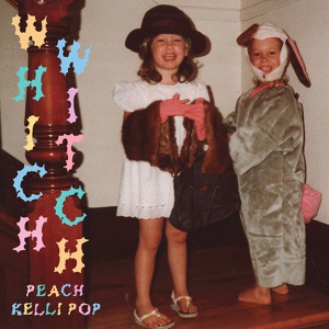 Обложка для Peach Kelli Pop - Crooked & Crazy
