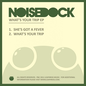 Обложка для Noisedock - What's Your Trip (Original Mix)