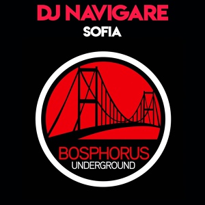 Обложка для DJ Navigare - Sofia