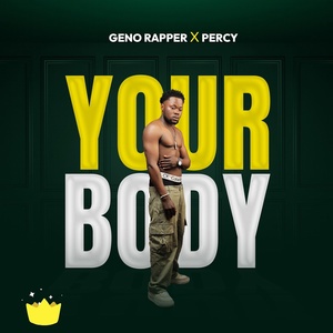 Обложка для Geno Rapper feat. Percy - Your Body