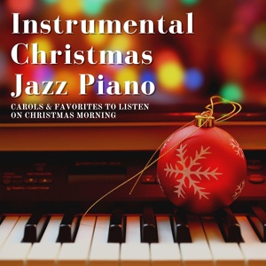 Обложка для Christmas Jazz Piano Trio - Music for Waiting for Christmas