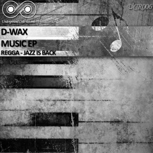 Обложка для D-Wax - Jazz Is Back