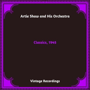 Обложка для Artie Shaw and His Orchestra - Our Love Is Here To Stay