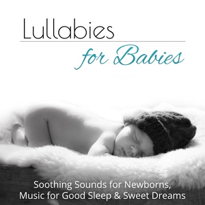 Обложка для Newborn Baby Song Academy - Baby, Sleep Through the Night