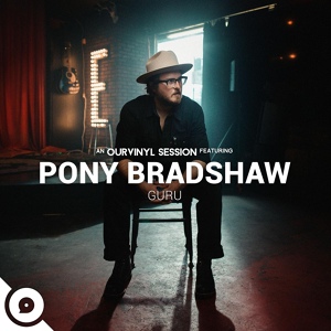 Обложка для Pony Bradshaw, OurVinyl - Guru (OurVinyl Sessions)