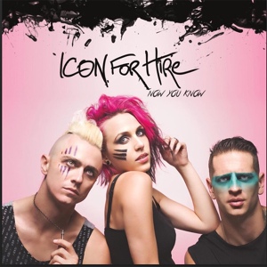 Обложка для Icon For Hire - Now You Know (Prime-Music.net)