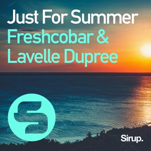 Обложка для Freshcobar & Lavelle Dupree - Just for Summer
