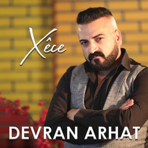 Обложка для Devran Arhat - Xêce