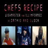 Обложка для WISH MASTER, Illinformed feat. Datkid, Gaza Glock - Chefs Recipe