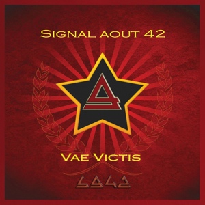 Обложка для Signal Aout 42 - Be My Army