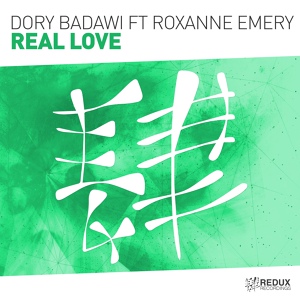 Обложка для Dory Badawi feat. Roxanne Emery - Real Love
