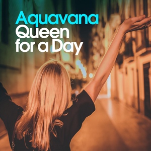 Обложка для DeeP HousE Live - Aquavana - Queen for a Day (Club Edit)