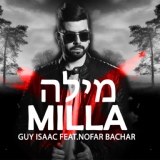 Обложка для Guy Isaac feat. Nofar Bachar - Milla
