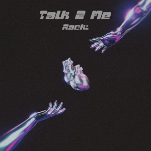 Обложка для Racki - Talk 2 Me