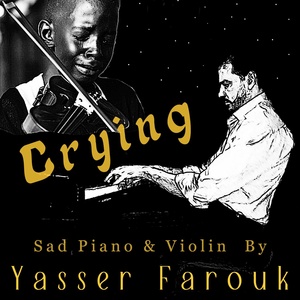 Обложка для Yasser Farouk - Sad Piano & Violin