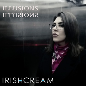 Обложка для Irishcream - Illusions