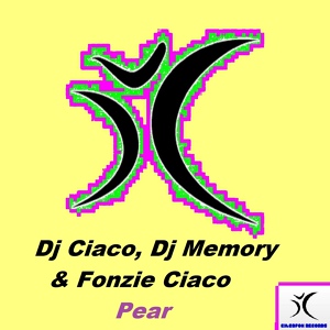 Обложка для Fonzie Ciaco, DJ Memory, DJ Ciaco, DJ Fonzies Choco, Cyako Traxx - Pear