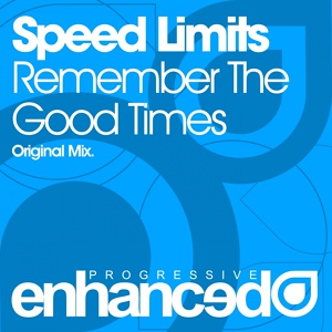 Обложка для Speed Limits - Remember The Good Times