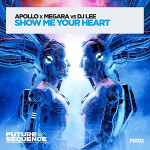 Обложка для Apollo, Megara vs DJ Lee - Show Me Your Heart