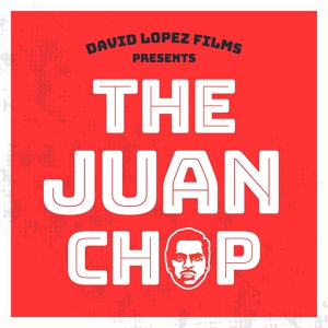 Обложка для David Lopez - The Juan Chop