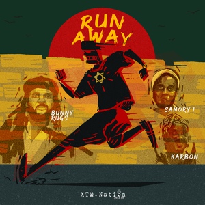 Обложка для XTM Nation feat. Bunny Rugs, Samory I, Karbon - Run Away