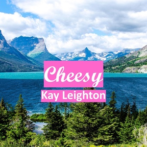 Обложка для Kay Leighton - Cheesy