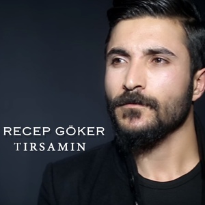 Обложка для Recep Göker - Tırsamın
