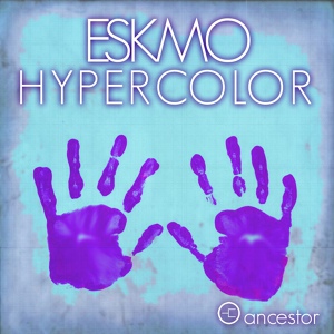 Обложка для Eskmo, Brendan Angelides - Hypercolor