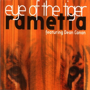 Обложка для Rametta feat. Dean Canan - Eye Of The Tiger