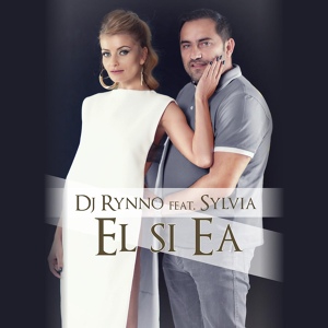 Обложка для Dj Rynno & Sylvia - El şi ea