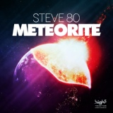 Обложка для Steve 80 - Meteorite (Future Core Edit)