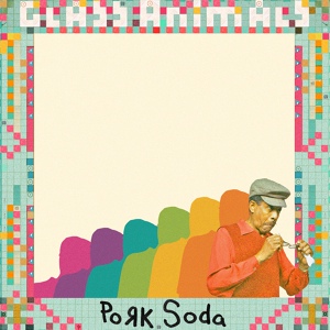Обложка для Glass Animals - Pork Soda