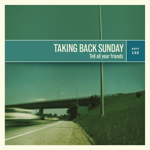 Обложка для Taking Back Sunday - You're So Last Summer