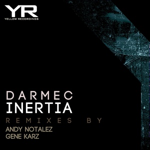 Обложка для Darmec - Inertia (Andy Notalez Remix)