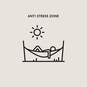 Обложка для Anti Stress Music Zone - Sleep Music